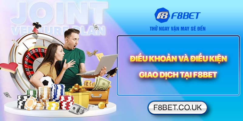 Để rút tiền thành công, bạn cần tuân thủ các điều khoản và điều kiện tại F8BET