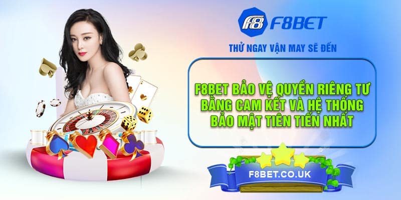 F8BET không ngừng nâng cấp hệ thống bảo mật để quản lý dữ liệu